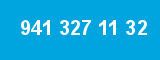 941 327 11 32 941 327 11 32
